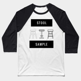 Stool sample Baseball T-Shirt